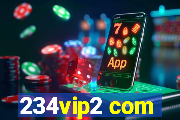 234vip2 com